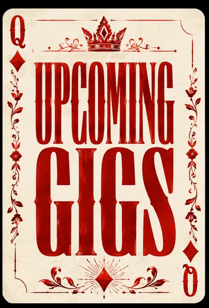 Upcoming Gigs